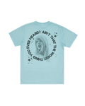 Ain't That The Worst Thing You Ever Heard? T-Shirt